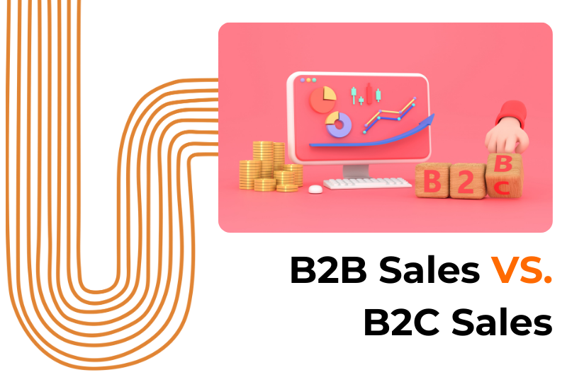B2B Sales vs. B2C Sales